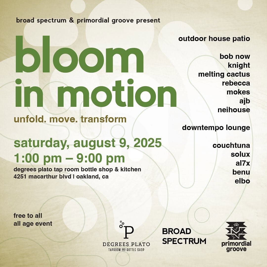 Bloom in Motion flyer — Degrees Plato, Aug 9 2025